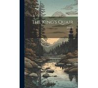 The King's Quair: A Poem