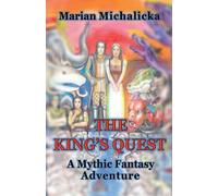 The King's Quest: A Mythic Fantasy Adventure