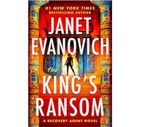 The King's Ransom: An action-packed sequel to The Recovery Agent (Gabriela Rose)