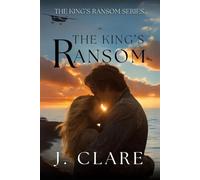 The King's Ransom (The King's Ransom Series)