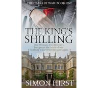 The King's Shilling: Book One (The Heart of War)