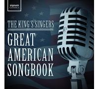 The King's Singers : The King's Singers: Great American Songbook CD 2 discs