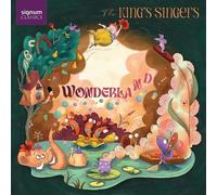 The King's Singers : The King's Singers: Wonderland CD (2023) NEW