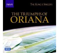 The King's Singers - Triumphs Of Oriana, The (The King's Singers)