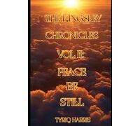 The Kingsley Chronicles Vol II: Peace Be Still