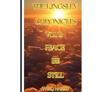 The Kingsley Chronicles Vol II: Peace Be Still