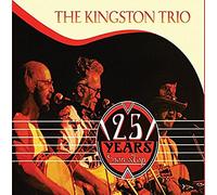The Kingston Trio - 25 Years Non-Stop