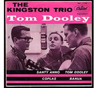 The Kingston Trio - Capitol EAP 1 - 1136 - The Kingston Trio : Tom Dooley, Santy Anno, Coplas, Banua - Original Printed in France 1958 - Disque vinyle EP 45 tours 4 titres (et non CD).