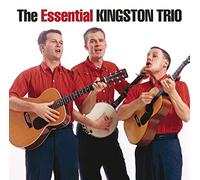 The Kingston Trio - Essential Kingston Trio