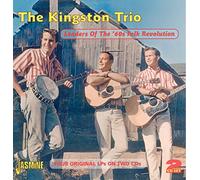 The Kingston Trio - Leaders of the 60s Folk Revolution