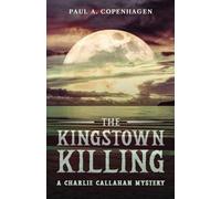 The Kingstown Killing: A Charlie Callahan Mystery: 3