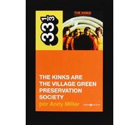 The Kinks are the village green preservation society