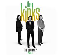 The Kinks - The Journey - Pt. 3