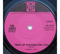 The Kinks - Tired Of Waiting For You