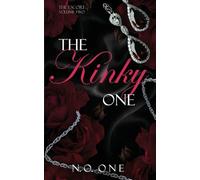 The Kinky One: Dark, Seductive Romance: 2 (Escort)