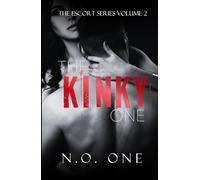 The Kinky One: The Escort Volume Two