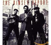 The Kinsey Report - Smoke And Steel