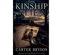 The Kinship Lie: A Forensic Genealogy Mystery (2)