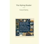 The Kipling Reader (Classic Books)