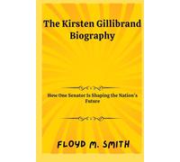 The Kirsten Gillibrand Biography: How One Senator Is Shaping the Nation’s Future