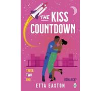 The Kiss Countdown: A fake-dating romance that’s out of this world