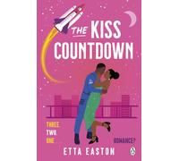 The Kiss Countdown: A fake-dating romance thats out by Etta Easton (PB 2024)