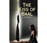 THE KISS OF BAAL (COUNTERFEIT SERIES)