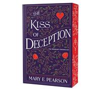 The Kiss of Deception: The Remnant Chronicles, Book One: 1