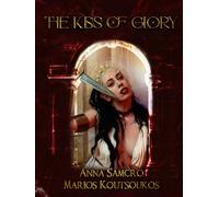 The Kiss of Glory