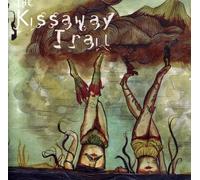 The Kissaway Trail - The Kissaway Trail (Re-Issue)