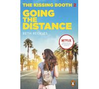 The Kissing Booth 2: Going the Distance: (The Kissing Booth)