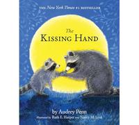 The Kissing Hand – Tanglewood