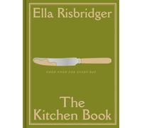 The Kitchen Book : Good Food for Every Day