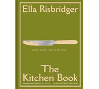 The Kitchen Book – Good Food for Every Day – Harper Collins Publishers