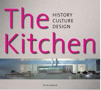 The Kitchen - History, Culture, Lifestyle