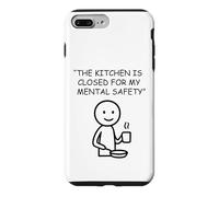 The Kitchen Is Closed For My Mental Safety Humor Case for iPhone 7 Plus/8 Plus