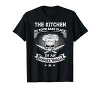 The Kitchen is Your Safe Place in an Unsafe World Fun Chef Value Graphic T-Shirt