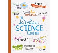The Kitchen Science Cookbook