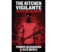 The Kitchen Vigilante