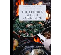 The Kitchen Witch Cookbook