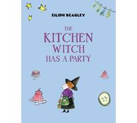 The Kitchen Witch : Has a Party