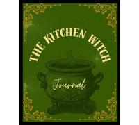 The Kitchen Witch Journal