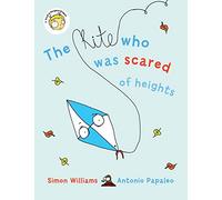 The Kite Who Was Scared of Heights