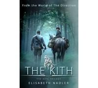 The Kith: The Kith Trilogy Book One