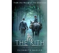 The Kith: The Kith Trilogy Book One