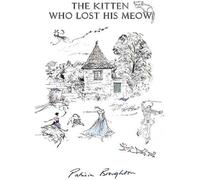 The Kitten Who Lost His Meow