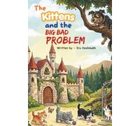 The Kittens and the BIG BAD PROBLEM