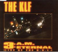 The KLF - 3: A.M. Eternal (Live at the S.S.L.)