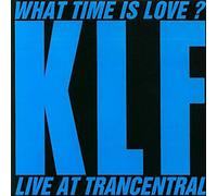 The KLF - KLF - WHAT TIME IS LOVE - LIVE AT TRANCENTRAL 7in [35660]