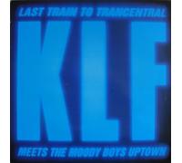 The KLF - Last Train To Trancentral (Meets The Moody Boys Uptown)
